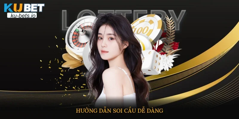Hướng dẫn soi cầu dễ dàng