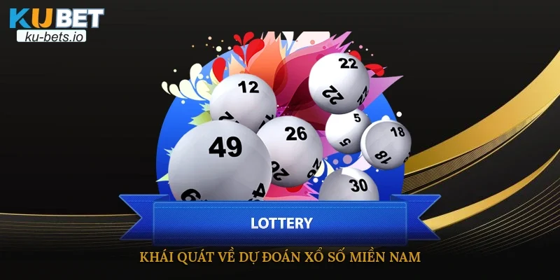 Khái quát về dự đoán xổ số miền nam