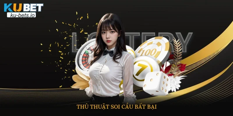 Thủ thuật soi cầu bất bại